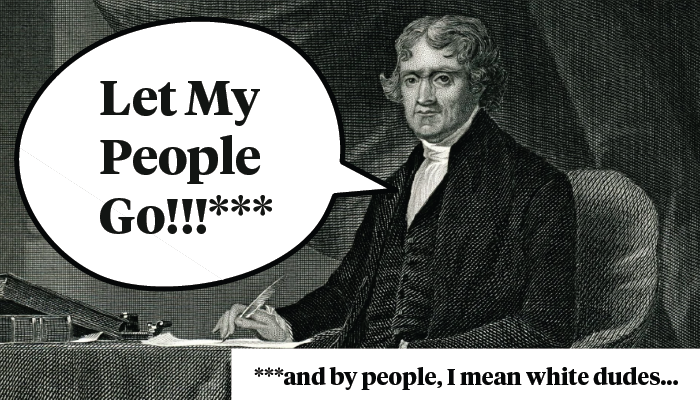 Was Thomas Jefferson like Moses?